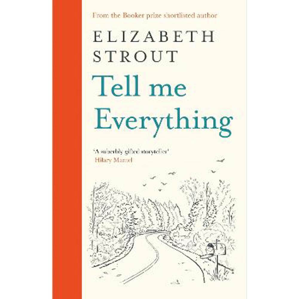 Tell Me Everything (Hardback) - Elizabeth Strout